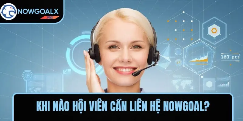 Các phương thức kết nối với NOWGOAL nhanh chóng